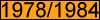 1978/1984